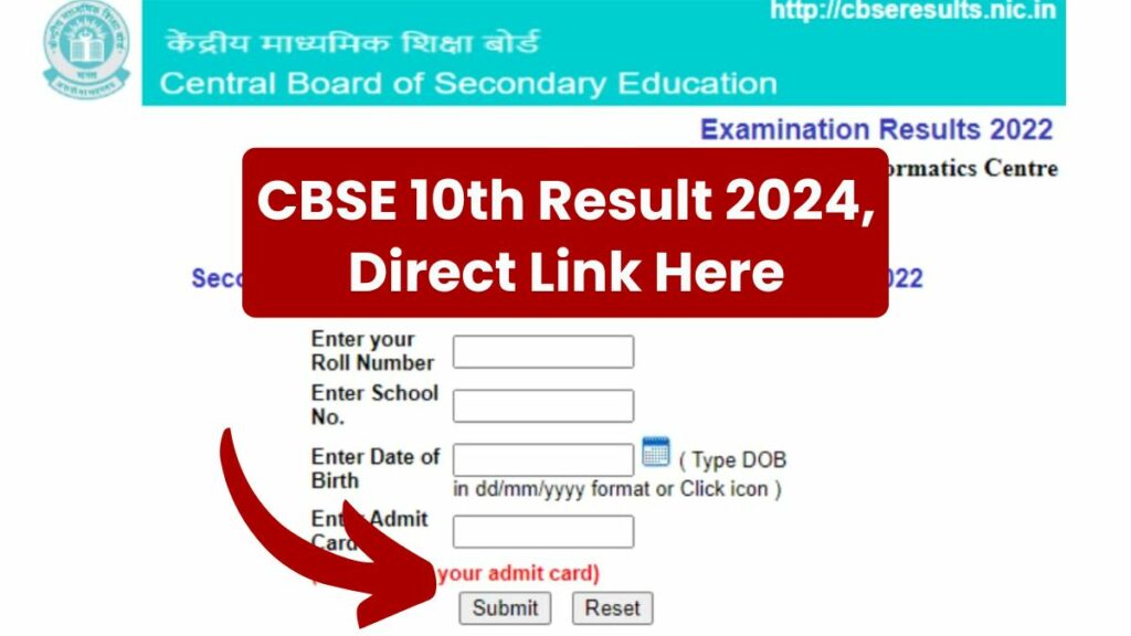 CBSE 10th Result 2024: Release Date, Marksheet Details, and More