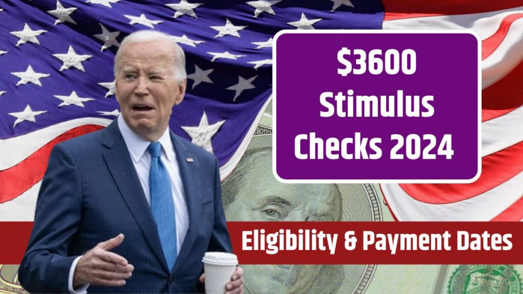 3600 Stimulus Checks 2024 Stimulus Check for Everyone? Eligibility