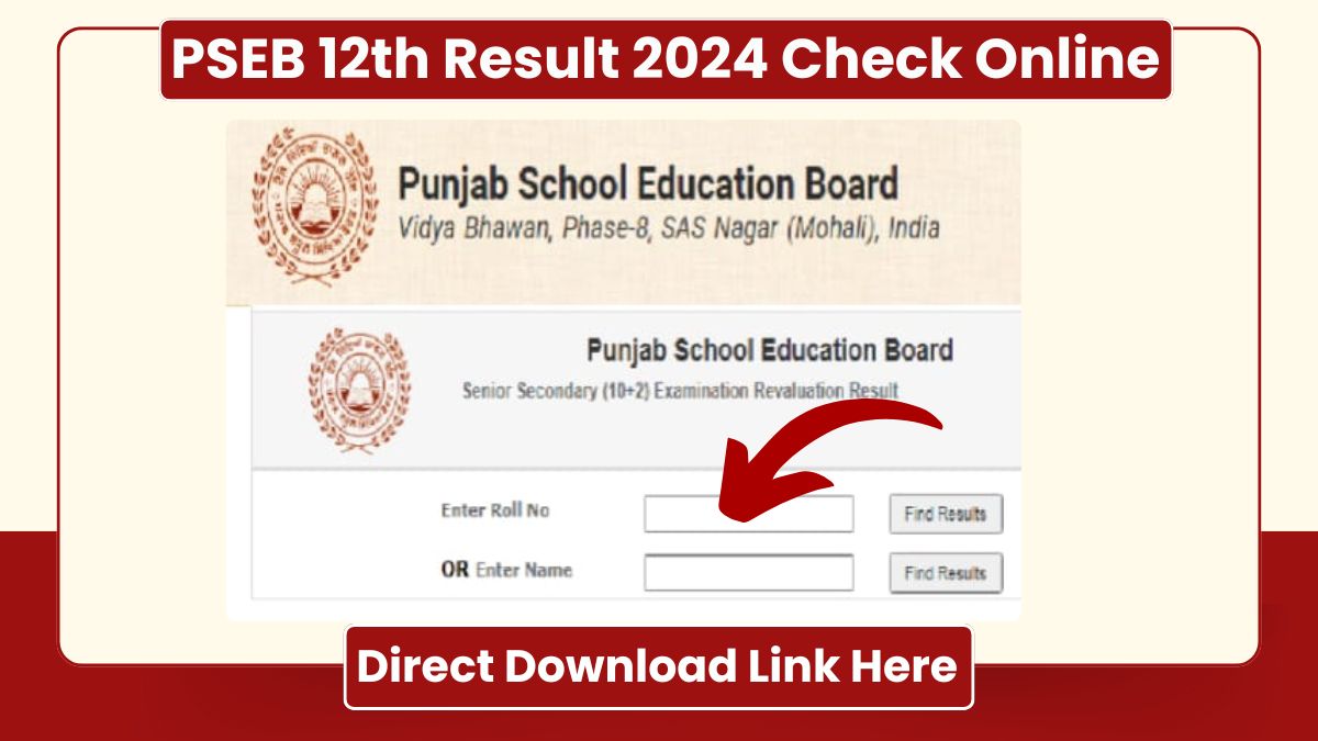 Punjab School Education Board, PSEB Class 12 Results, 2024