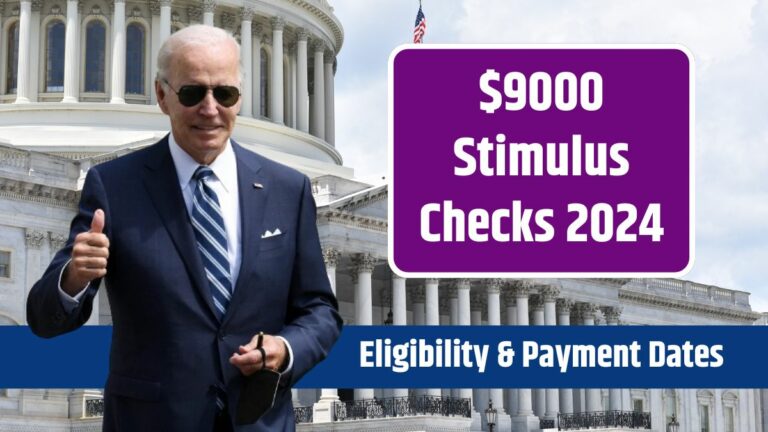 9000 Stimulus Checks 2024 Stimulus Check For Everyone Eligibility And Payment Dates 9722