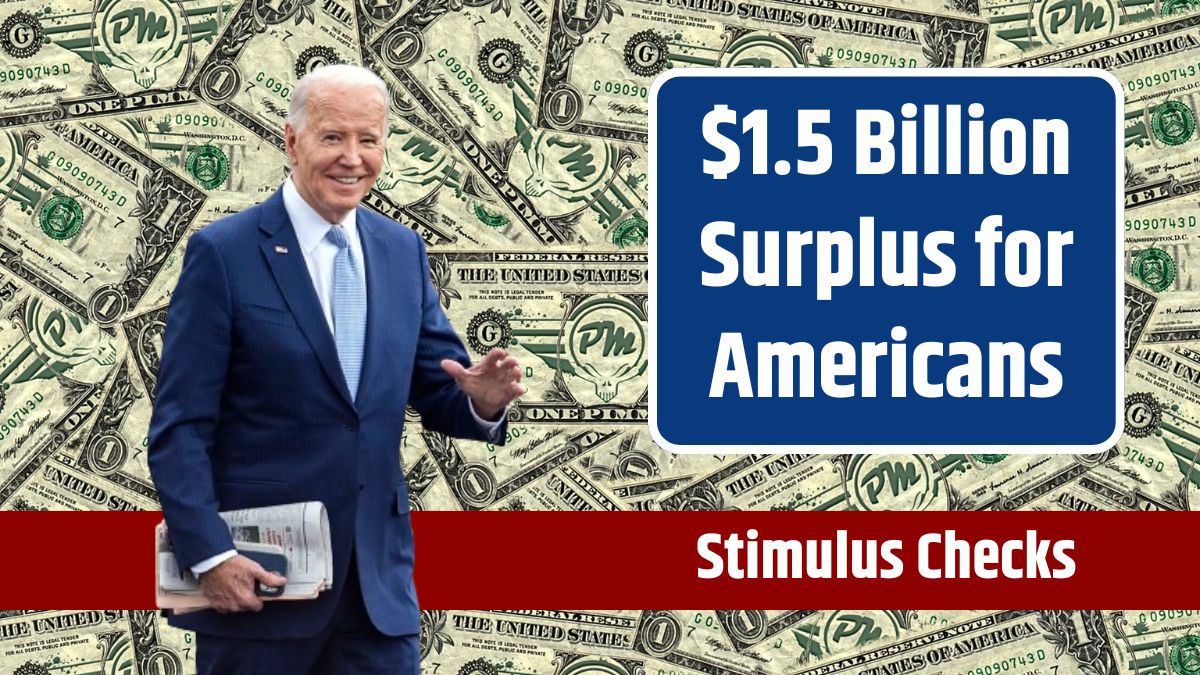 $1.5 Billion Surplus for Americans - This State is Issuing Large Stimulus Checks