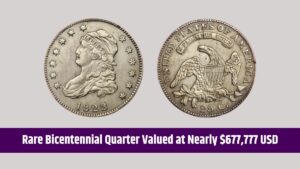 Rare Bicentennial Quarter Valued at Nearly $677,777 USD, Still in Circulation